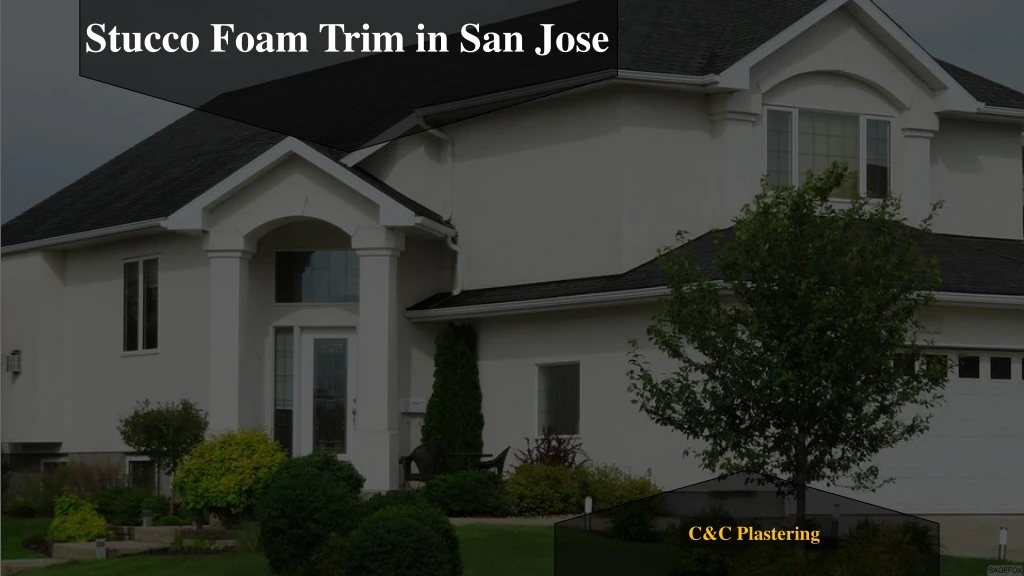 stucco foam trim in san jose