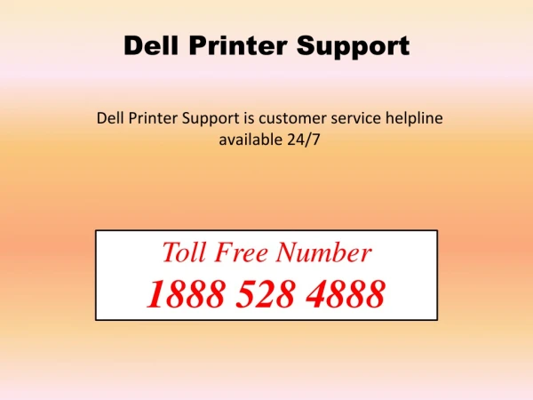 Dell Printer Support is customer service helpline available 24/7