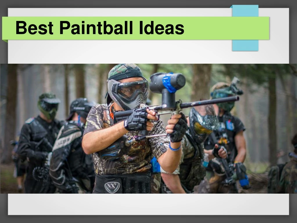 best paintball ideas