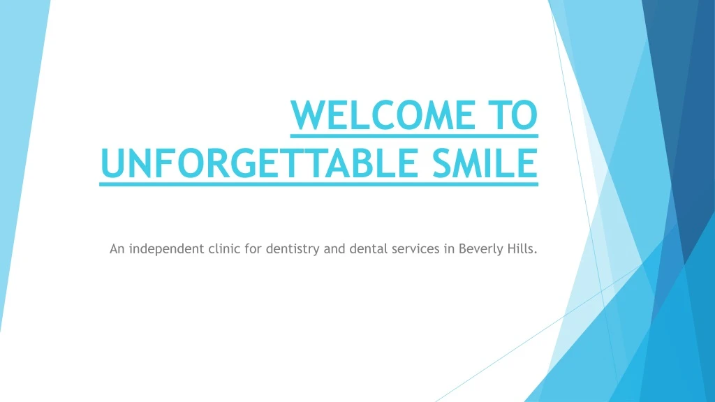 welcome to unforgettable smile