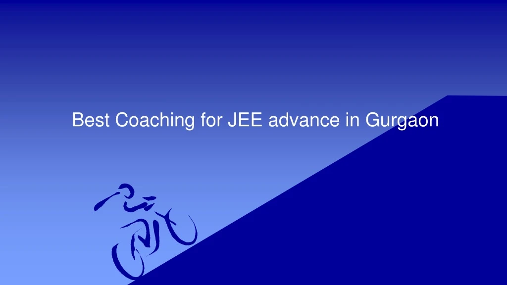 best coaching for jee advance in gurgaon