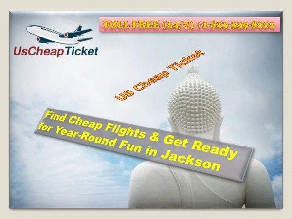 Find Cheap Flights & Get Ready for Year-Round Fun in Jackson