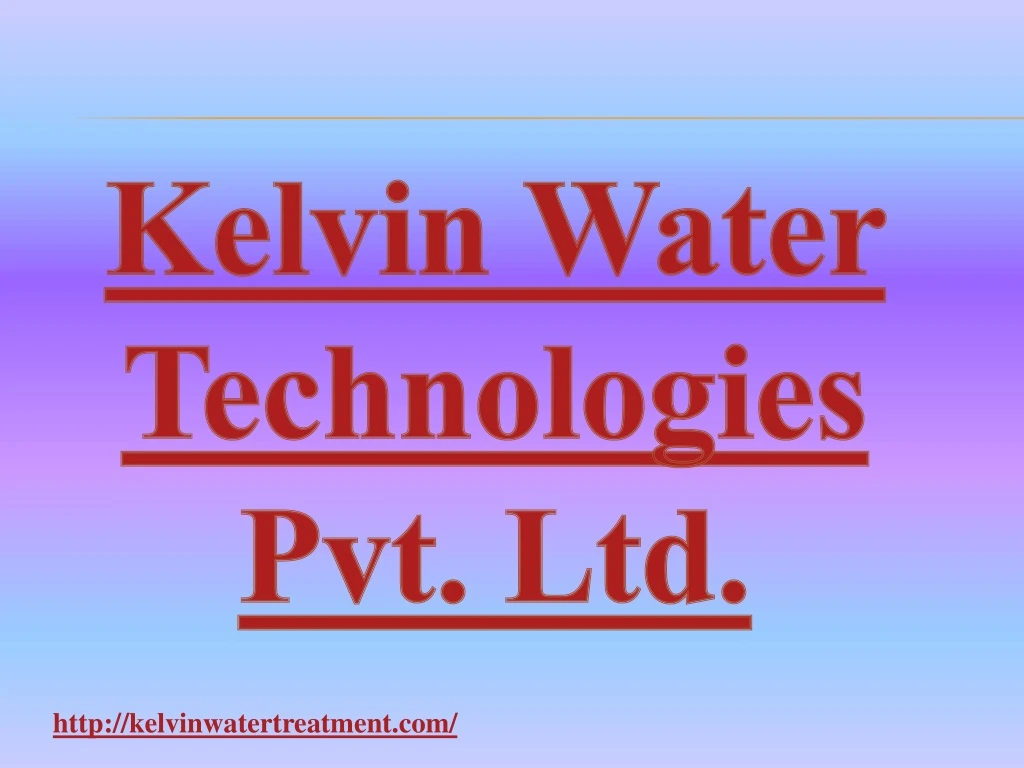 kelvin water technologies pvt ltd