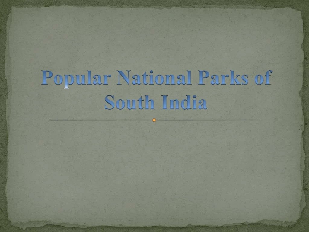 popular national parks of south india