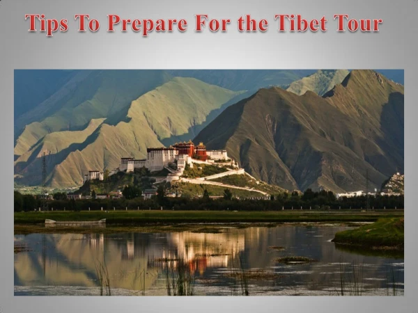 Tips To Prepare For the Tibet Tour