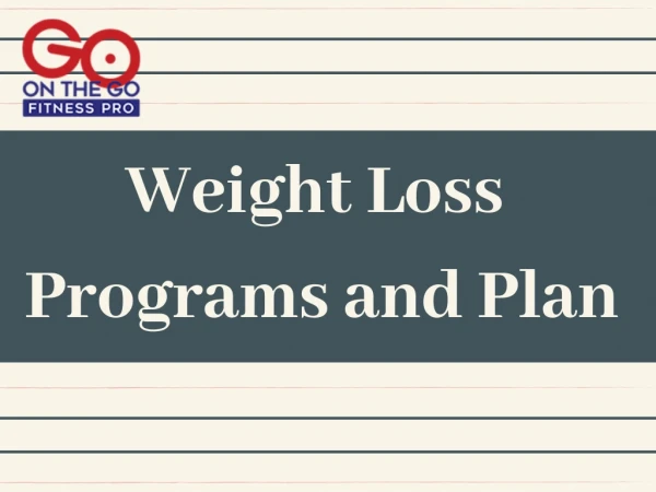 Weight Loss Programs and Plan