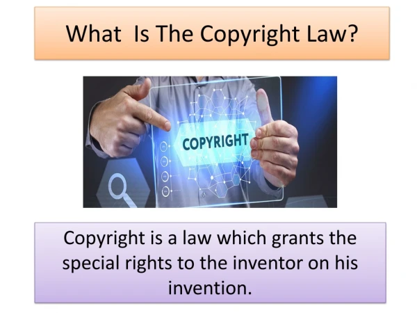 What Is The Copyright Law?