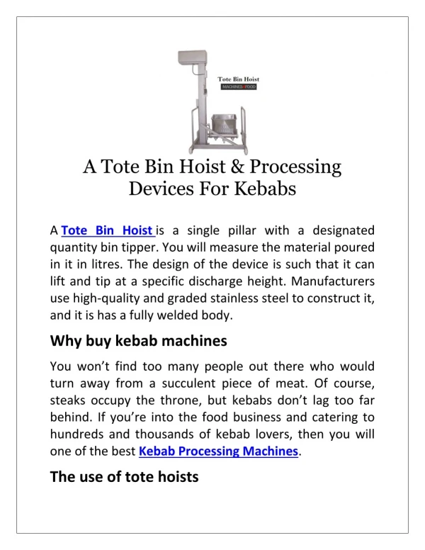 A Tote Bin Hoist & Processing Devices For Kebabs