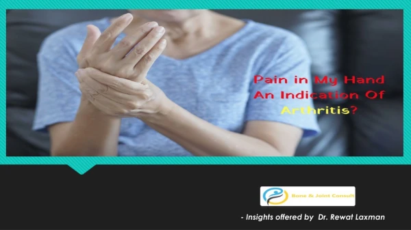 Pain in My Hand an Indication of Arthritis | Best Doctor for Arthritis Treatment in Koramangala