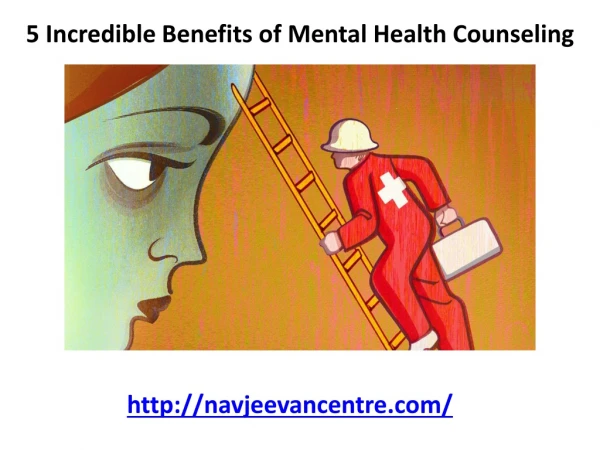 5 Incredible Benefits of Mental Health Counseling