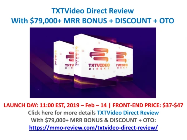 TXTVideo Direct Review