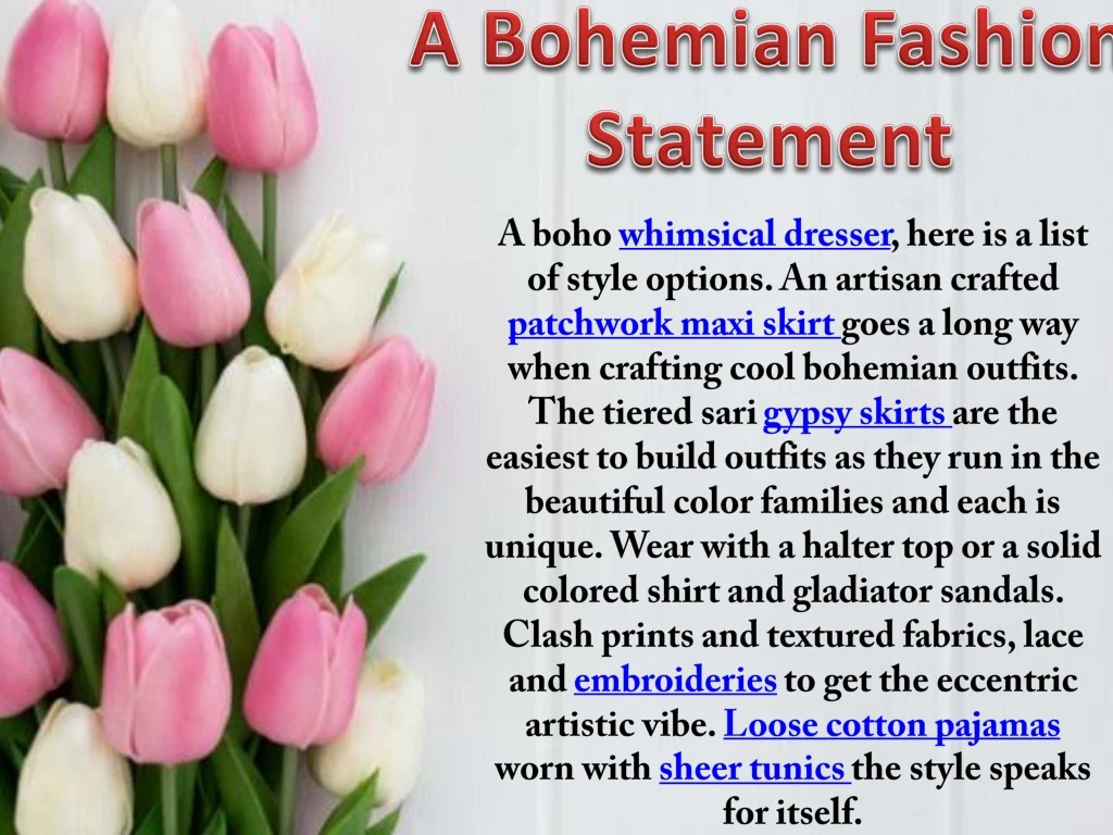 a bohemian fashion statement