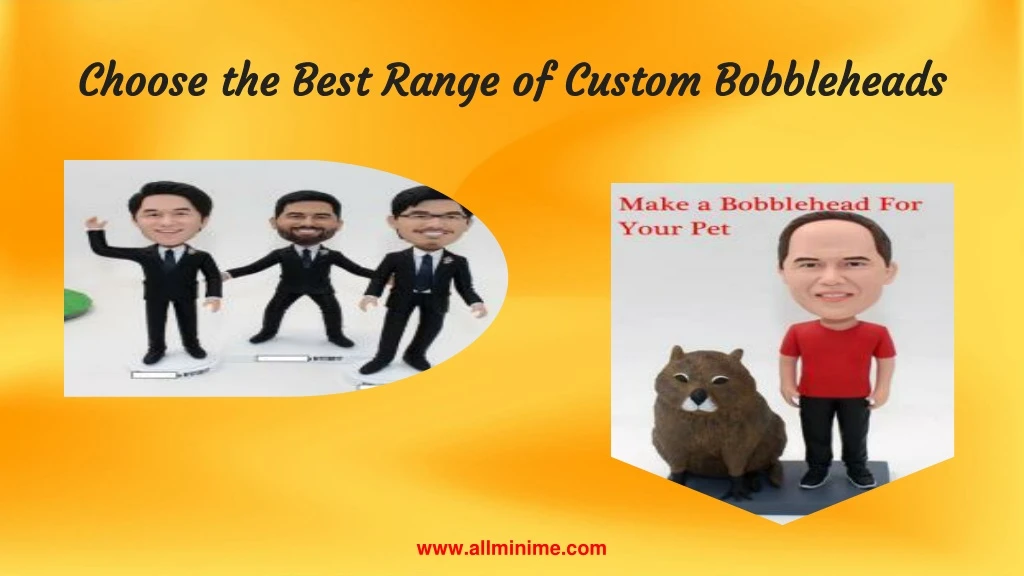 choose the best range of custom bobbleheads