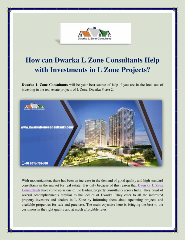 How can Dwarka L Zone Consultants Help with Investments in L Zone Projects?