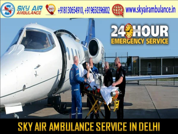 Book Sky Air Ambulance in Delhi with Comfort Shifting