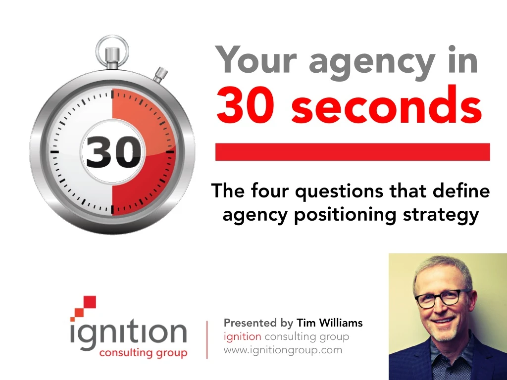 your agency in 30 seconds