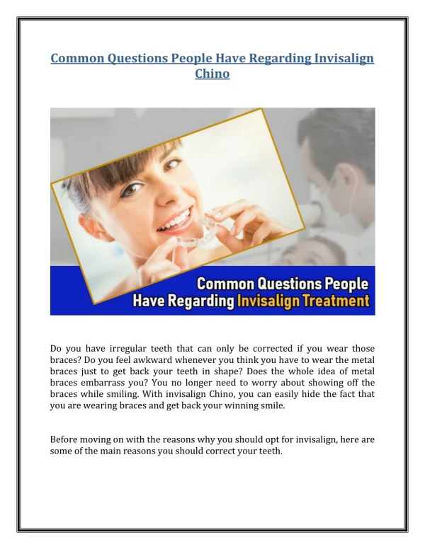 Common Questions People Have Regarding Invisalign Chino