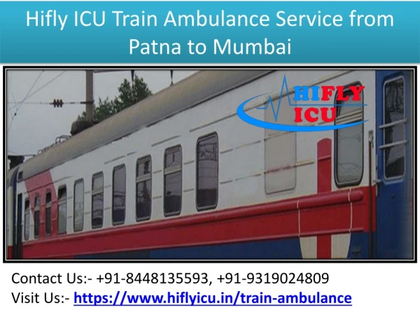 Affordable Price ICU Train Ambulance Service From Patna to Mumbai By Hilfy ICU