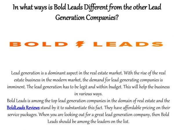 In what ways is Bold Leads Different from the other Lead Generation Companies?