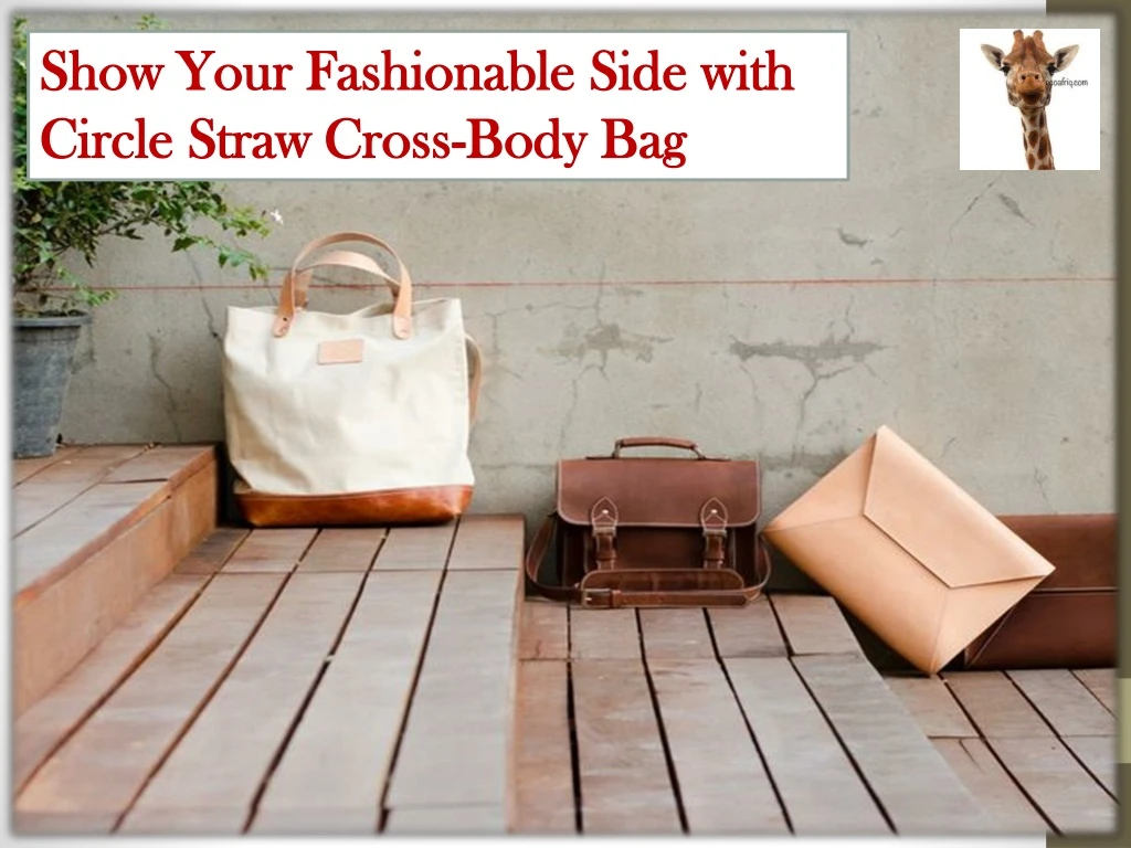 show your fashionable side with circle straw