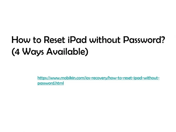 How to Reset iPad without Password? (4 Ways Available)