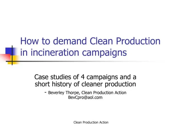 How to demand Clean Production in incineration campaigns