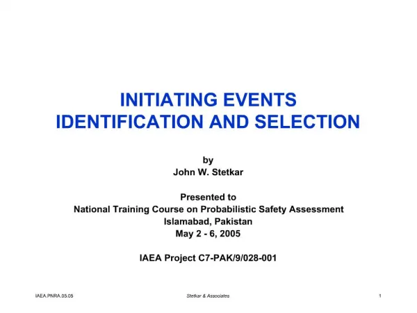 INITIATING EVENTS IDENTIFICATION AND SELECTION