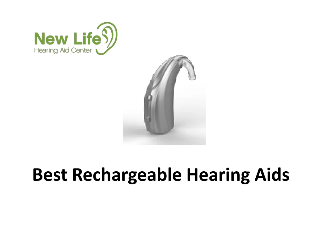 best rechargeable hearing aids