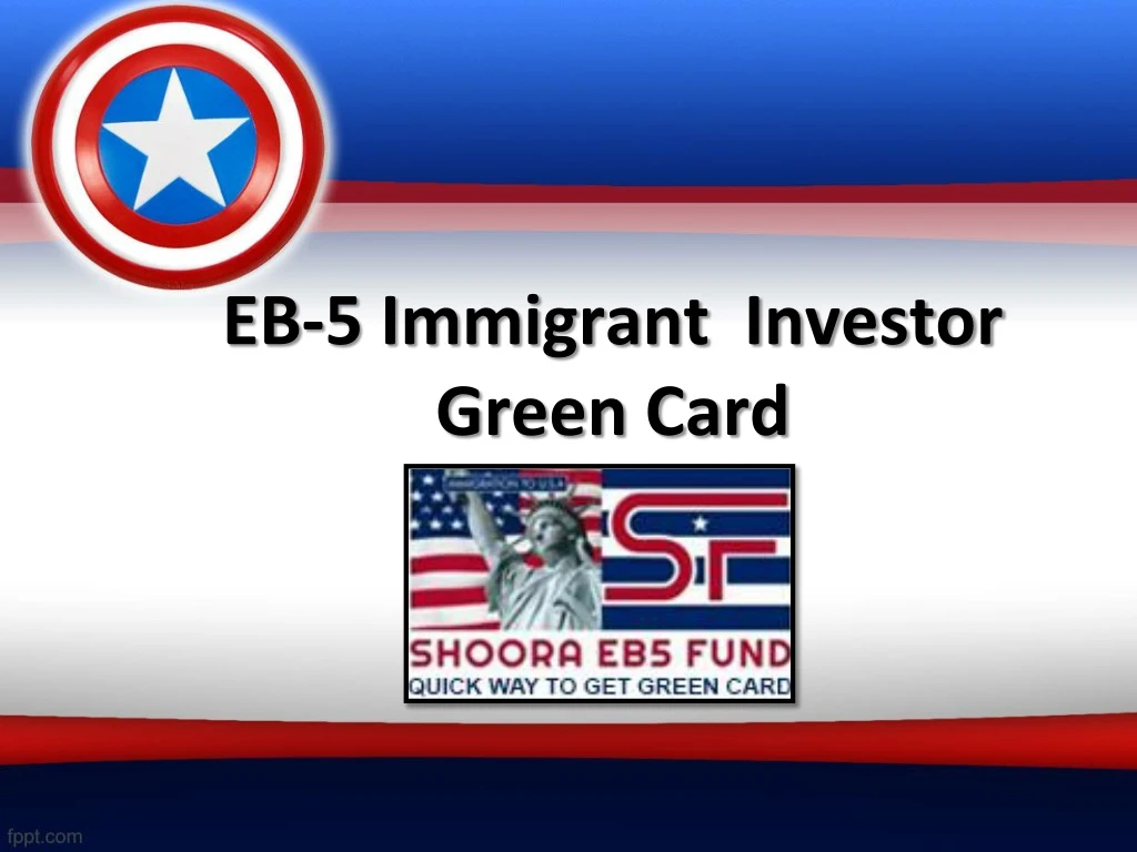 eb 5 immigrant investor green card