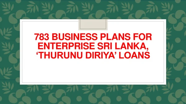 783 business plans for Enterprise Sri Lanka
