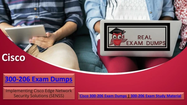 Cisco 300-206 Practice Exam Questions and Answers | Realexamdumps.com