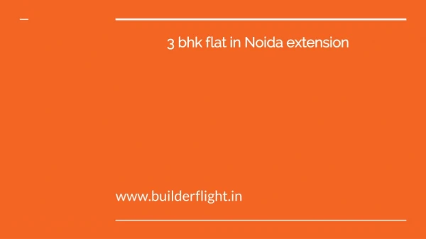 3 bhk flat in Noida extension