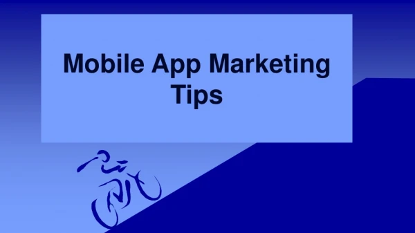 Mobile App Marketing Tips - Small Business Trends