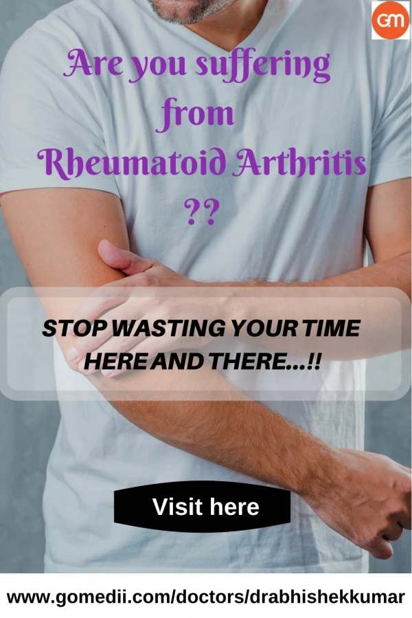 Are you suffering from Rheumatoid Arthritis?