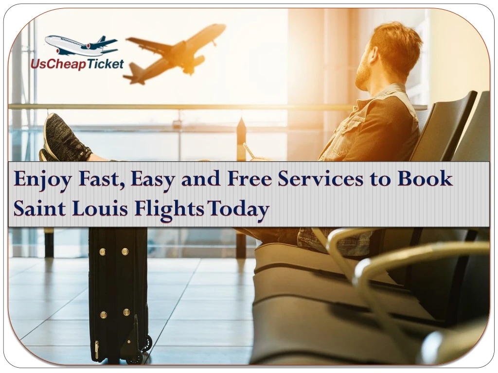 enjoy fast easy and free services to book saint