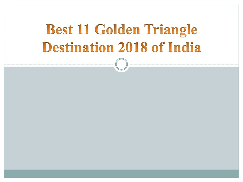 best 11 golden triangle destination 2018 of india