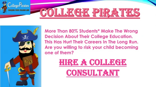 Hire A College Consultant – College Pirates