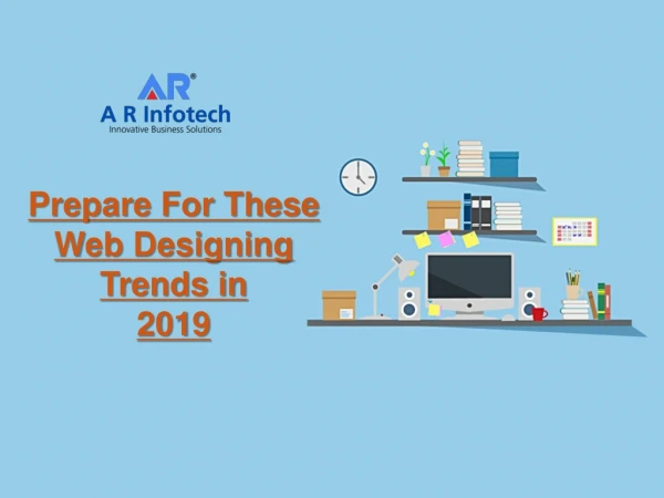 Prepare for these web designing trends in 2019