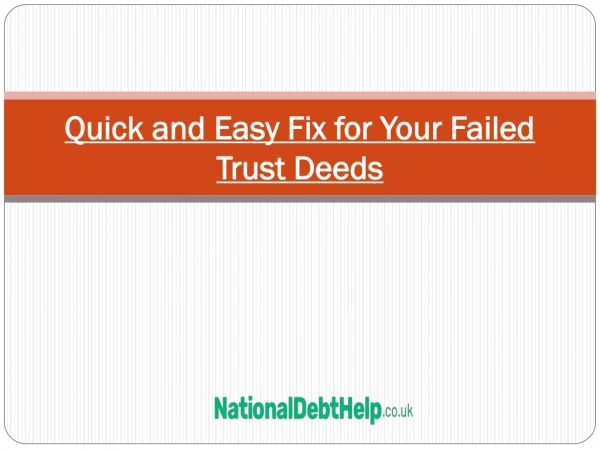 Quick and Easy Fix for Your Failed Trust Deeds