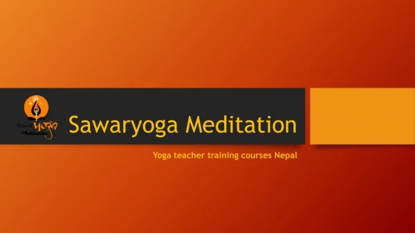 Yoga Classes in Nepal | Yoga Class Kathmandu - Sawar Meditation Yoga