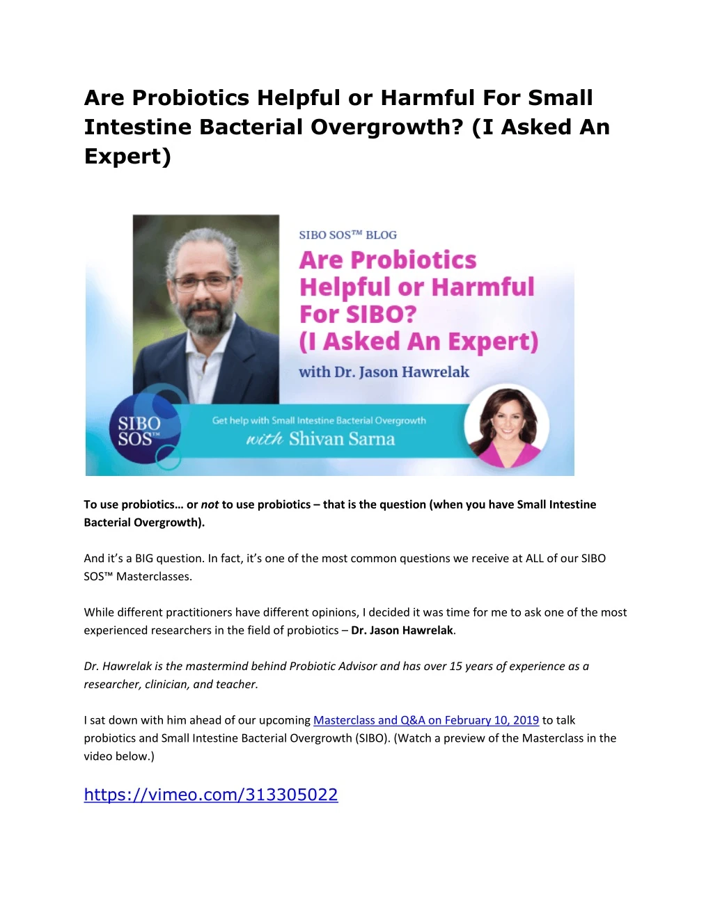 are probiotics helpful or harmful for small
