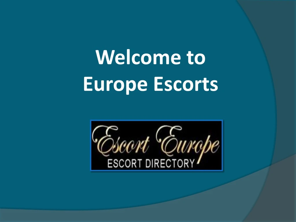 welcome to europe escorts