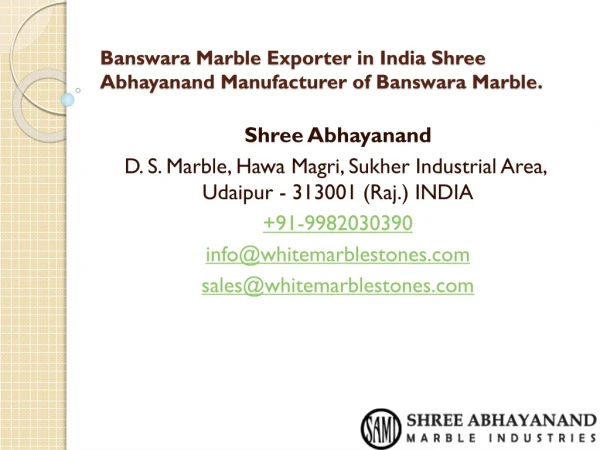 Banswara Marble Exporter in India Shree Abhayanand Manufacturer of Banswara Marble.