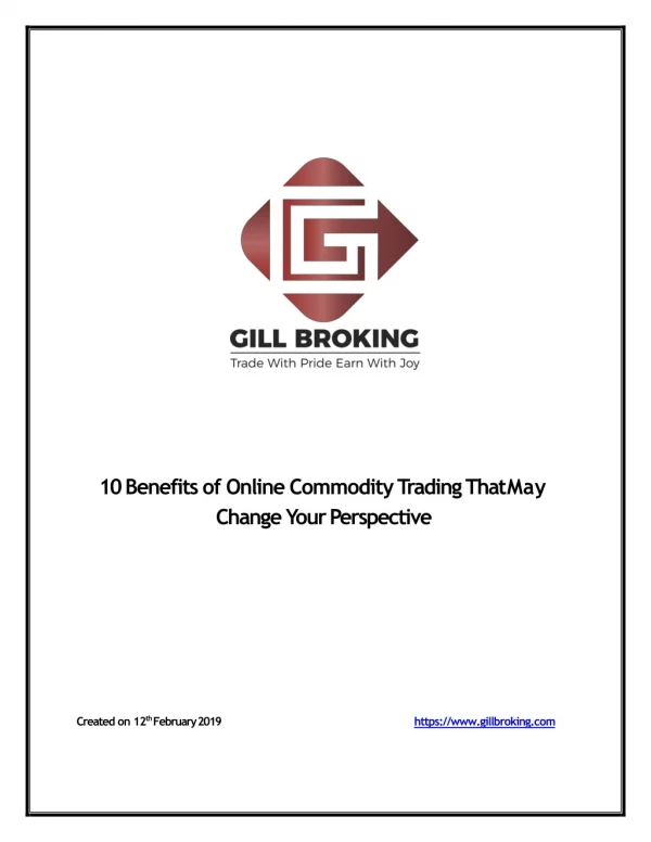 10 Benefits of Online Commodity Trading That May Change Your Perspective