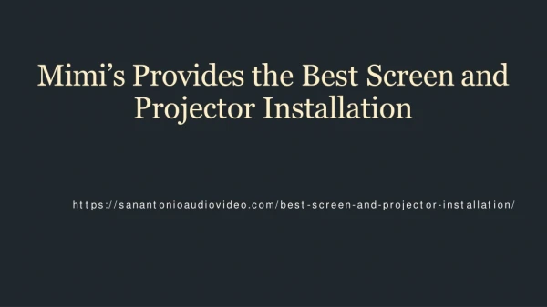 Best Screen and Projector Installation