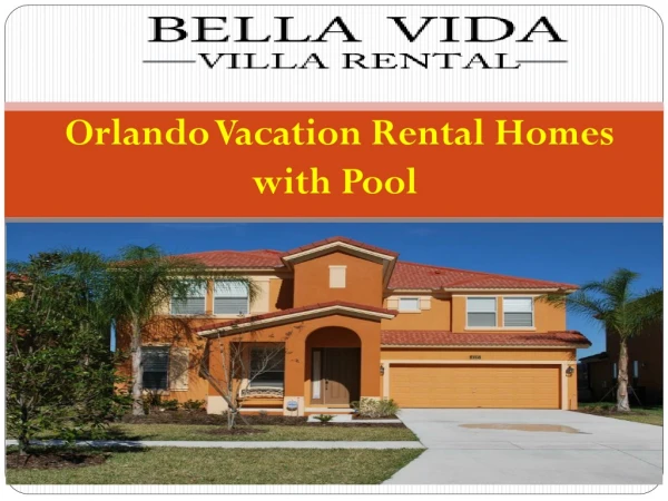 Orlando Vacation Rental Homes with Pool