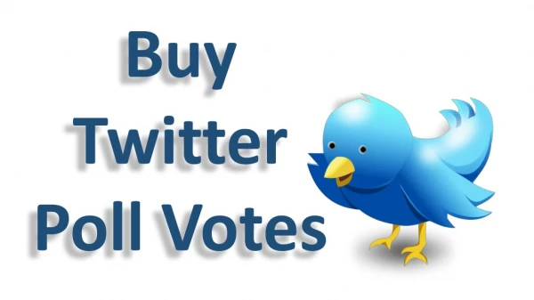 Give Attractive Outlook to your polls via Buy Twitter Poll Votes