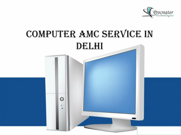 Computer AMC service in Delhi