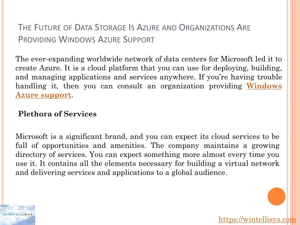 the future of data storage is azure and organizations are providing windows azure support