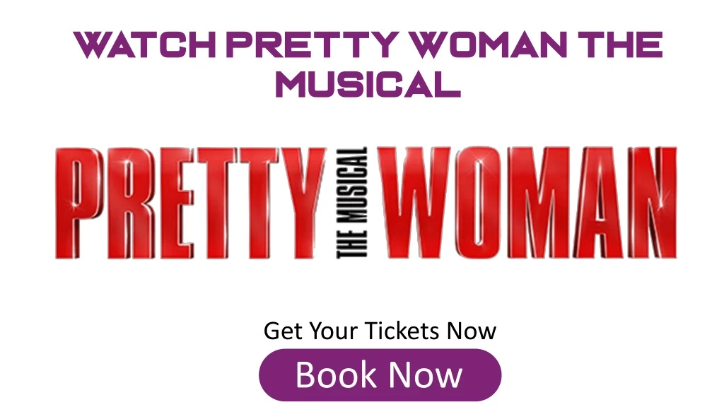 watch pretty woman the musical